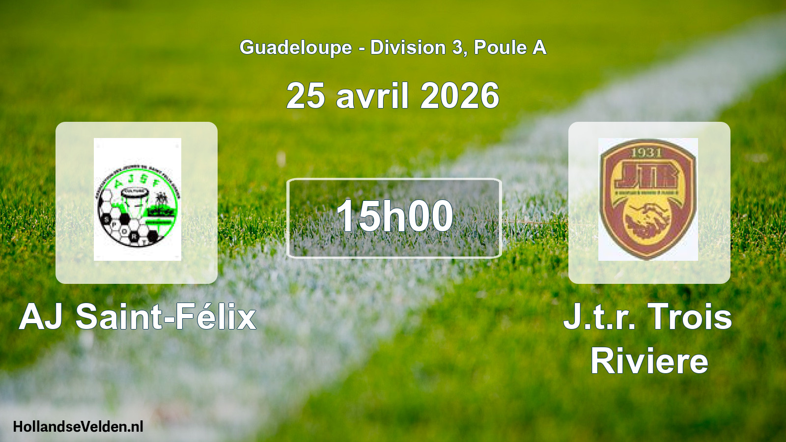 Match programmé: AJ Saint-Félix - J.t.r. Trois Riviere (25 avril 2026)