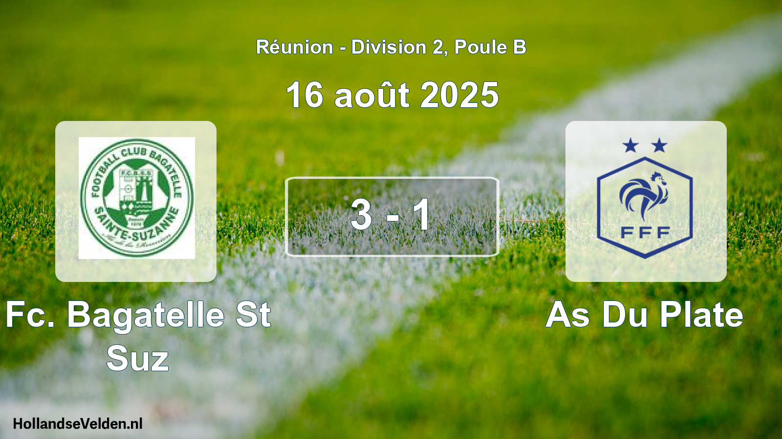 Match joué: Fc. Bagatelle St Suz - As Du Plate 3 - 1 (16 août 2025)