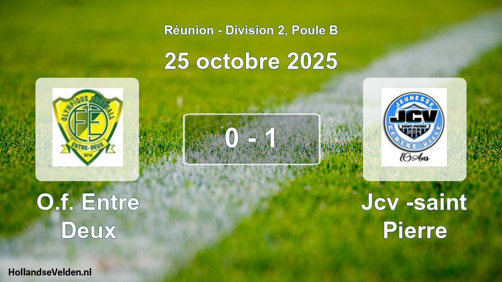 Match joué: O.f. Entre Deux - Jcv -saint Pierre 0 - 1 (25 octobre 2025)
