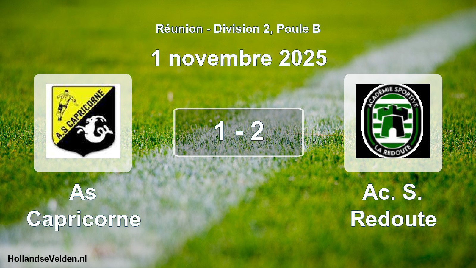 Total number of matches played: As Capricorne - Ac. S. Redoute 1 - 2 (1 November 2025)