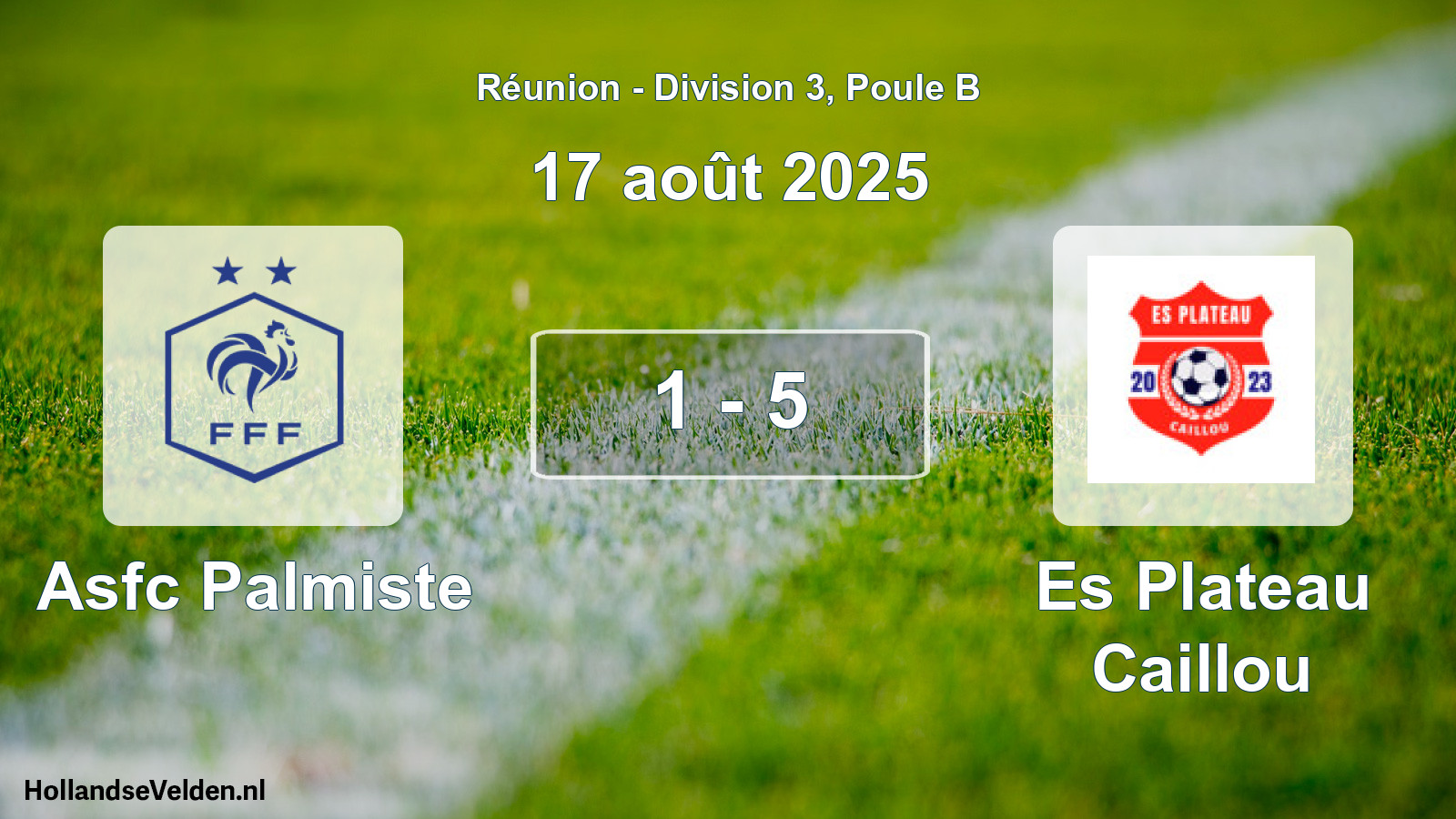 Total number of matches played: Asfc Palmiste - Es Plateau Caillou 1 - 5 (17 August 2025)