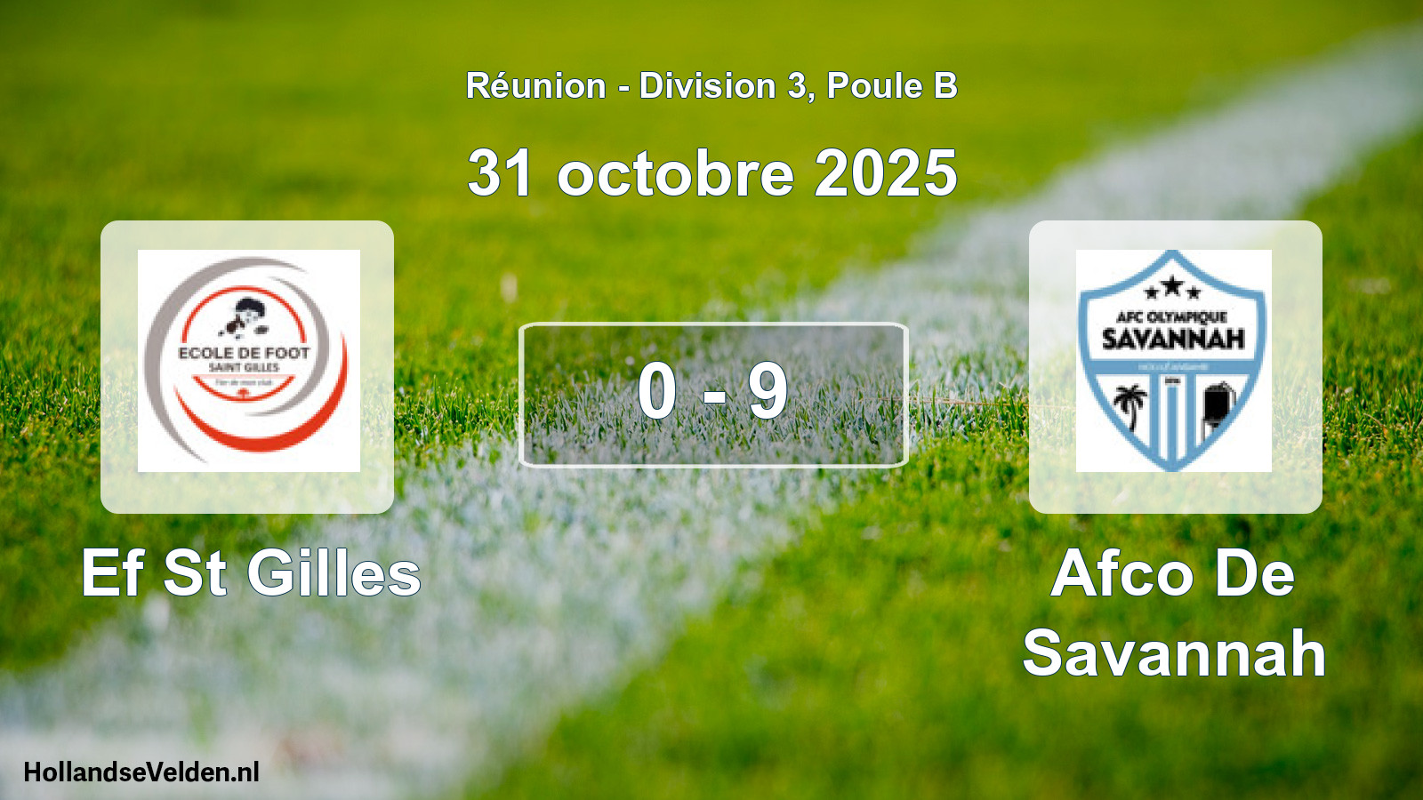 Match joué: Ef St Gilles - Afco De Savannah 0 - 9 (31 octobre 2025)