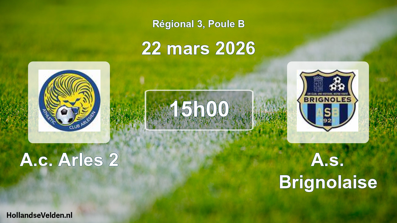 Scheduled Match: A.c. Arles 2 - A.s. Brignolaise (22 March 2026)
