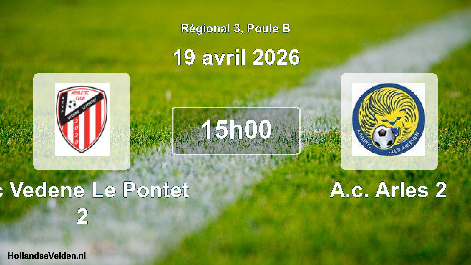Geplande wedstrijd: Ac Vedene Le Pontet 2 - A.c. Arles 2 (19 avril 2026)