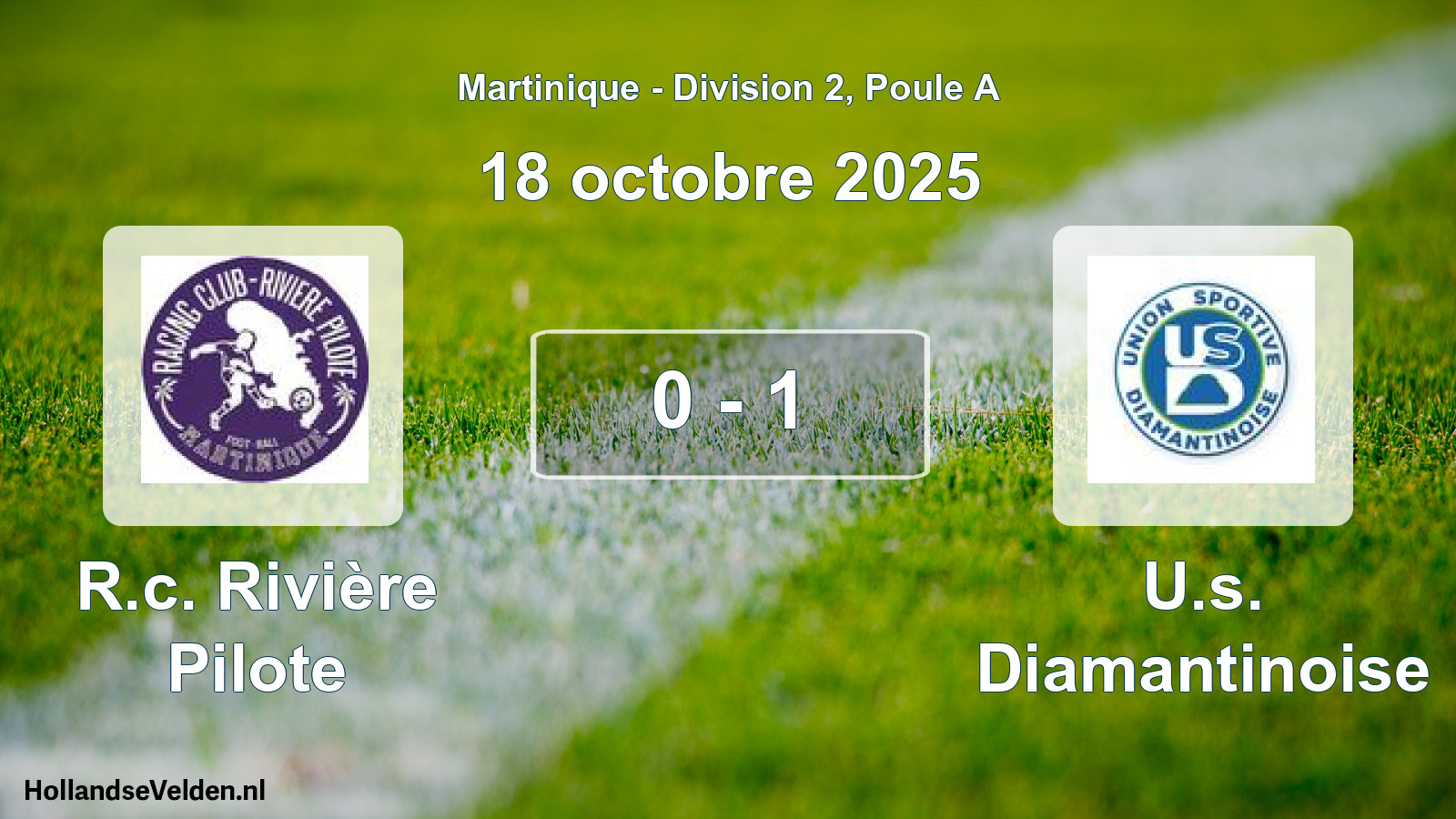 Match joué: R.c. Rivière Pilote - U.s. Diamantinoise 0 - 1 (18 octobre 2025)