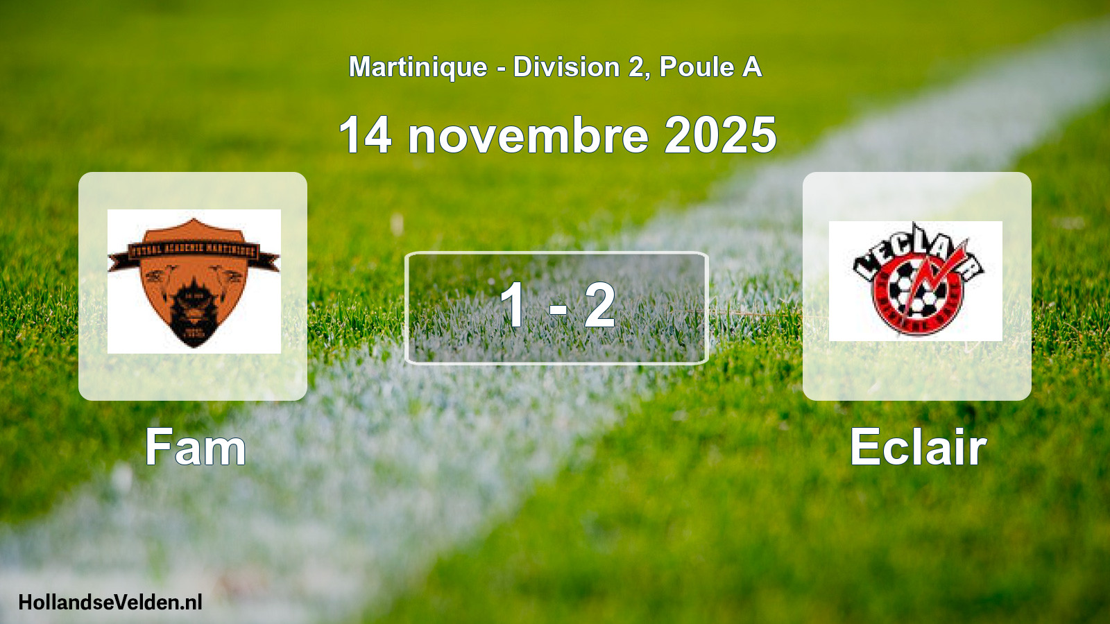Match joué: Fam - Eclair 1 - 2 (14 novembre 2025)