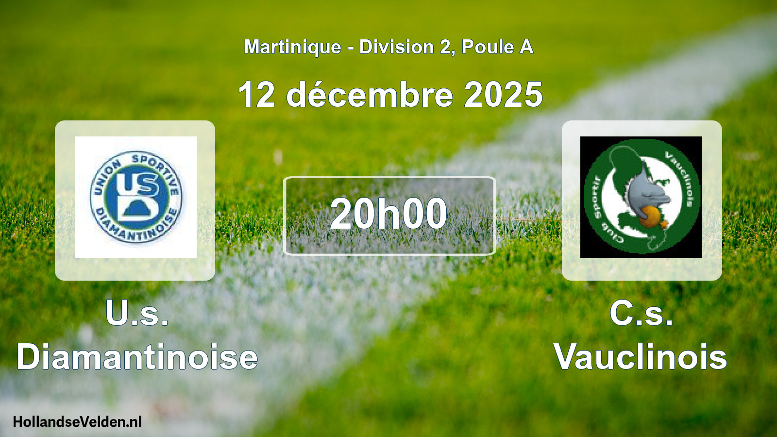 Match programmé: U.s. Diamantinoise - C.s. Vauclinois (12 décembre 2025)
