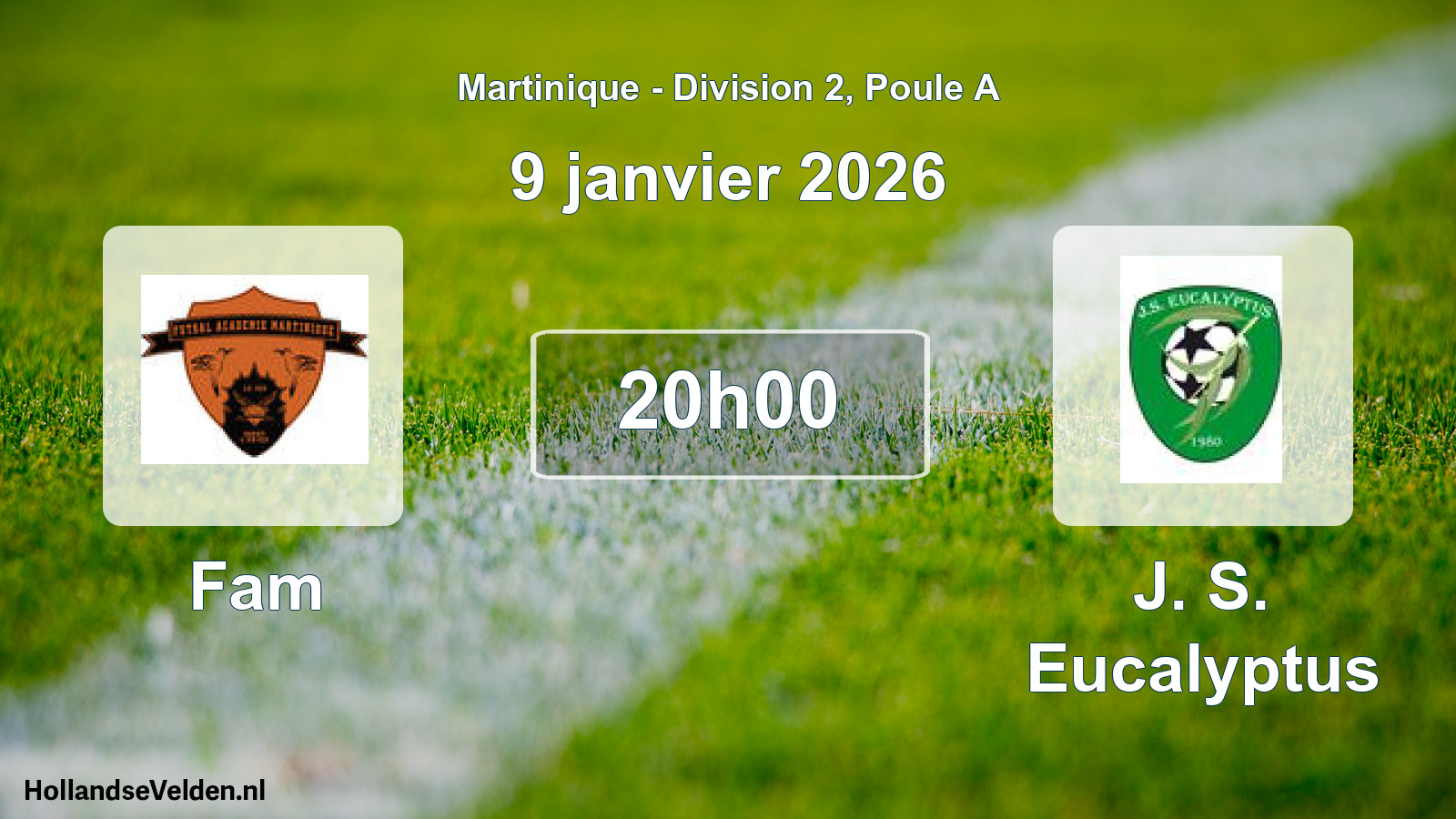 Match programmé: Fam - J. S. Eucalyptus (9 janvier 2026)