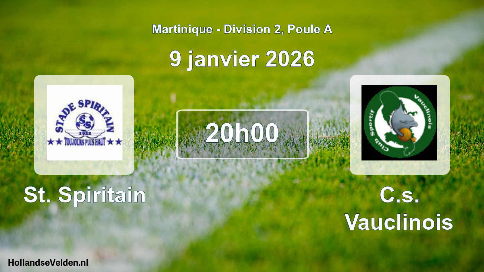 Match programmé: St. Spiritain - C.s. Vauclinois (9 janvier 2026)