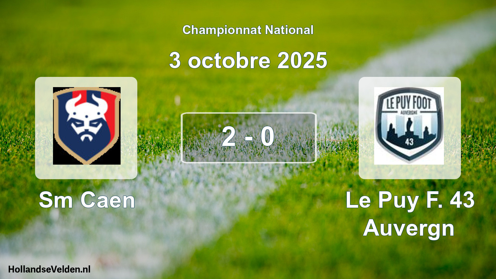 Total number of matches played: Sm Caen - Le Puy F. 43 Auvergn 2 - 0 (3 October 2025)