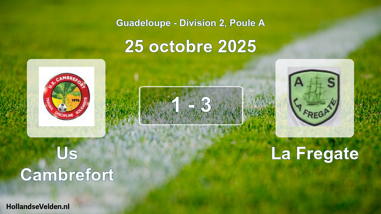Match joué: Us Cambrefort - La Fregate 1 - 3 (25 octobre 2025)