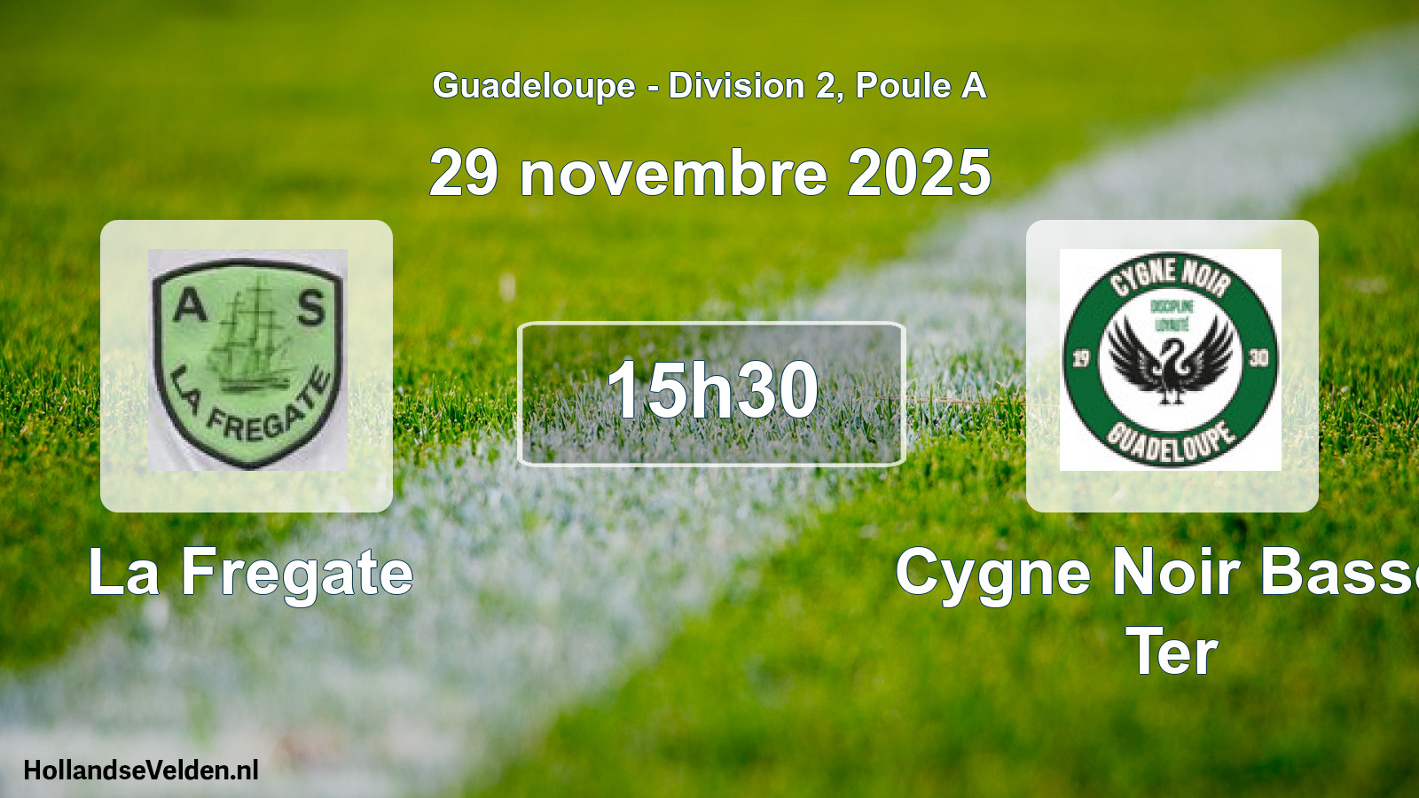 Scheduled Match: La Fregate - Cygne Noir Basse Ter (29 November 2025)
