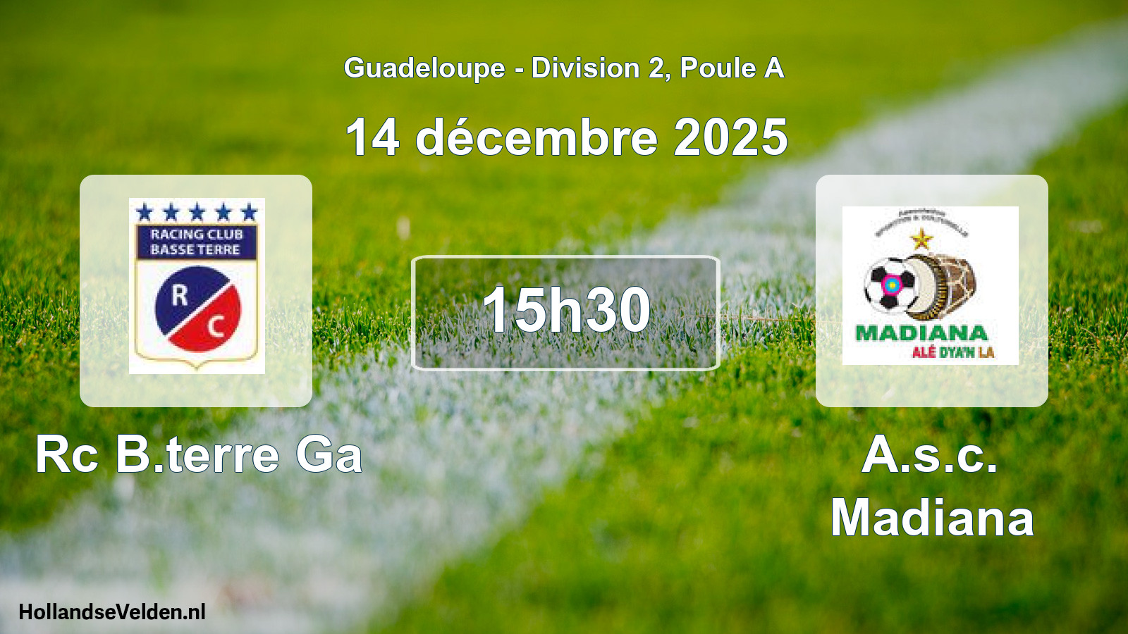 Match programmé: Rc B.terre Ga - A.s.c. Madiana (14 décembre 2025)