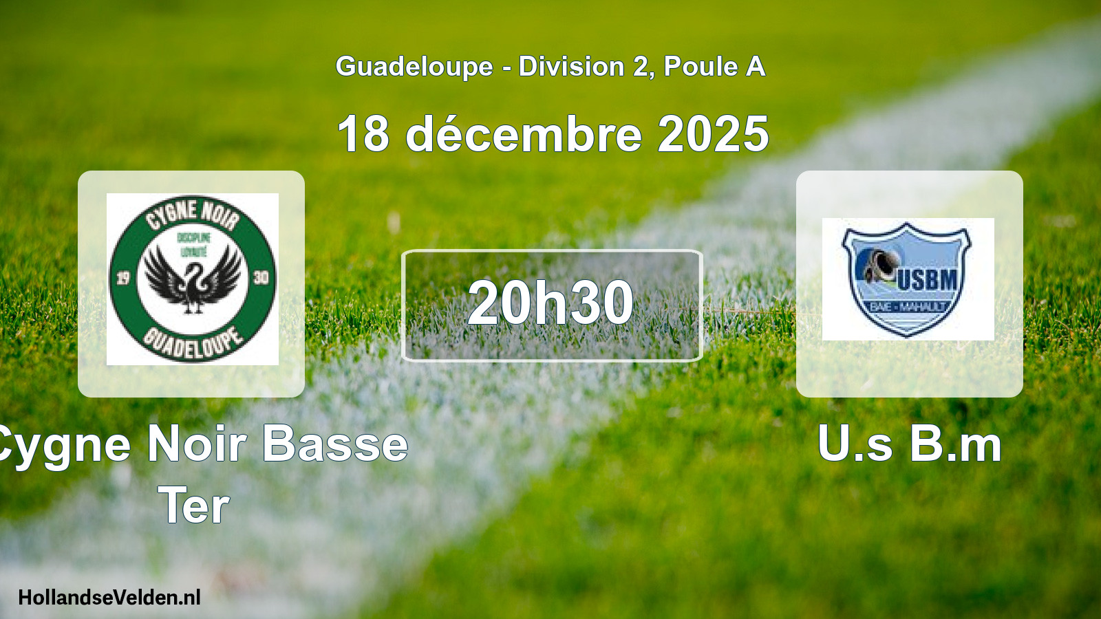 Scheduled Match: Cygne Noir Basse Ter - U.s B.m (18 December 2025)