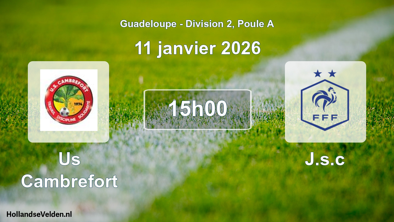 Scheduled Match: Us Cambrefort - J.s.c (11 January 2026)