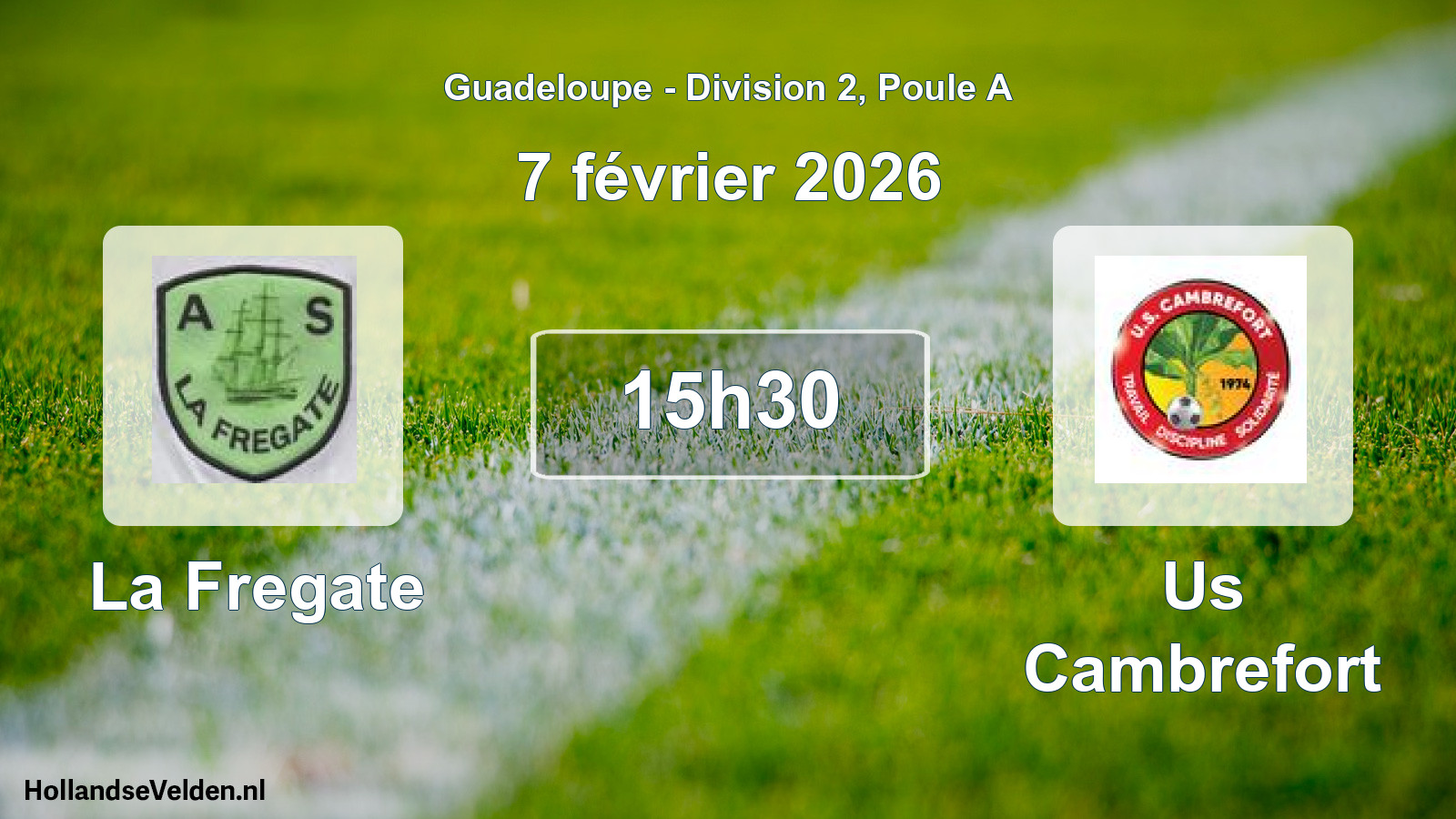 Scheduled Match: La Fregate - Us Cambrefort (7 February 2026)