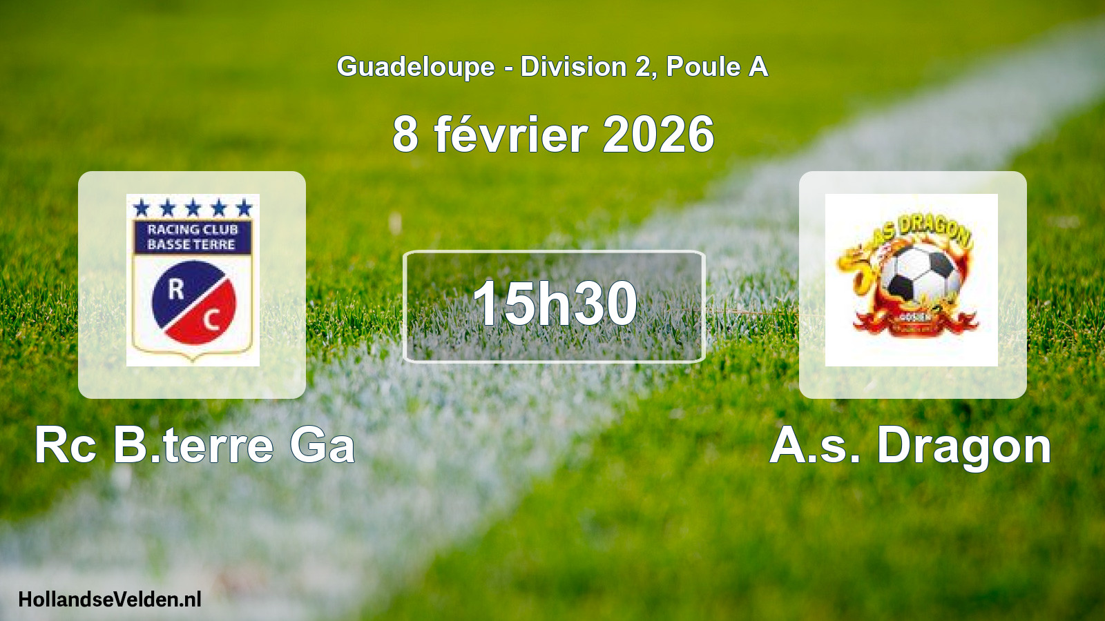 Match programmé: Rc B.terre Ga - A.s. Dragon (8 février 2026)