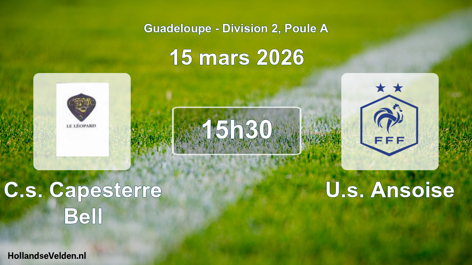 Scheduled Match: C.s. Capesterre Bell - U.s. Ansoise (15 March 2026)