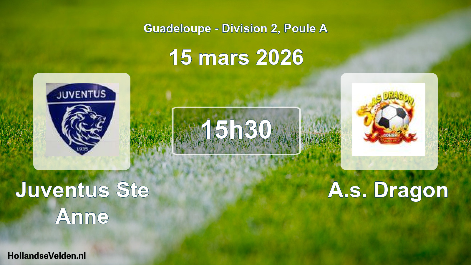 Scheduled Match: Juventus Ste Anne - A.s. Dragon (15 March 2026)