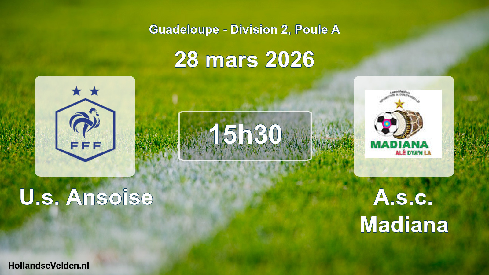Match programmé: U.s. Ansoise - A.s.c. Madiana (28 mars 2026)
