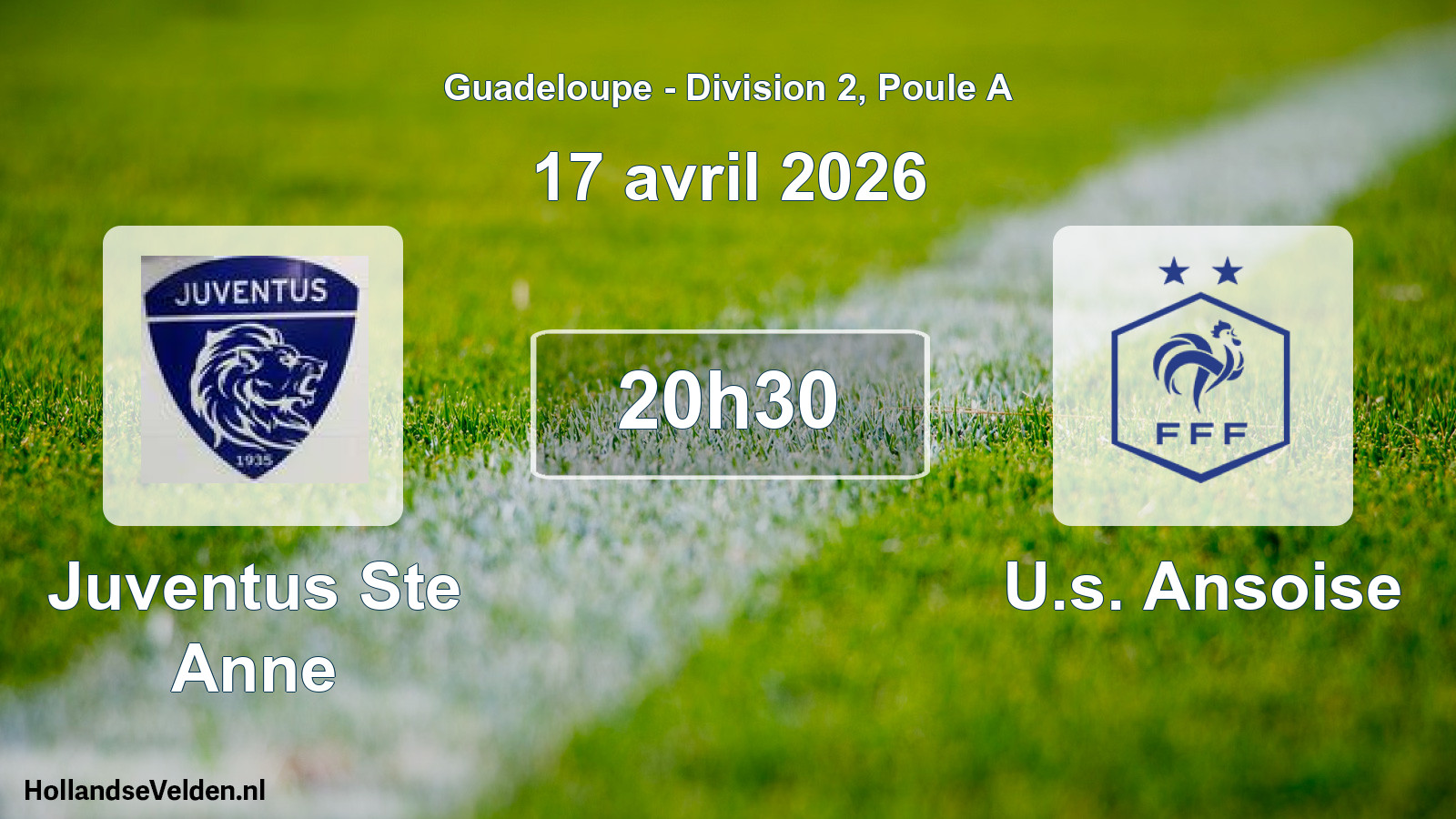 Scheduled Match: Juventus Ste Anne - U.s. Ansoise (17 April 2026)