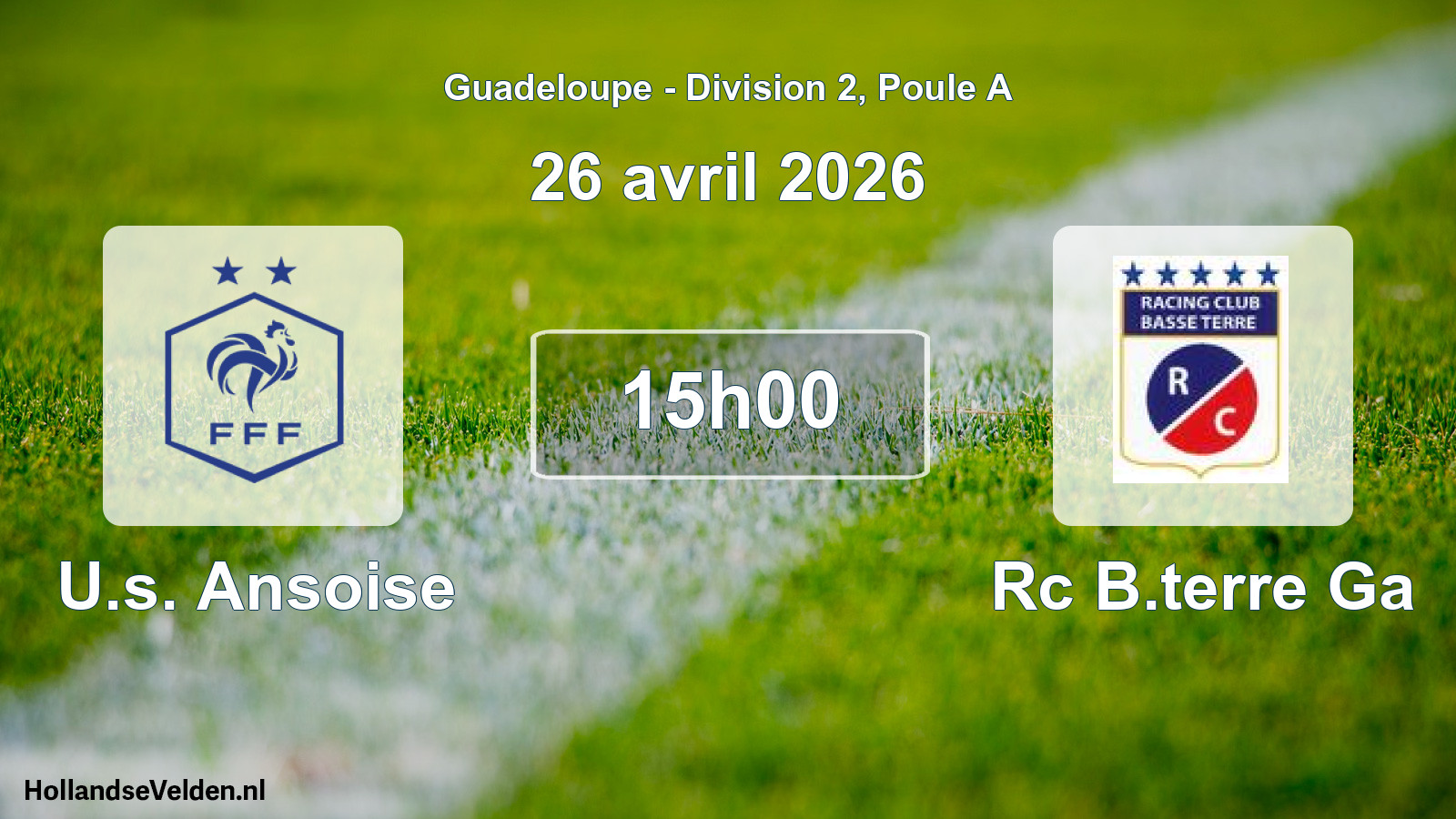Match programmé: U.s. Ansoise - Rc B.terre Ga (26 avril 2026)