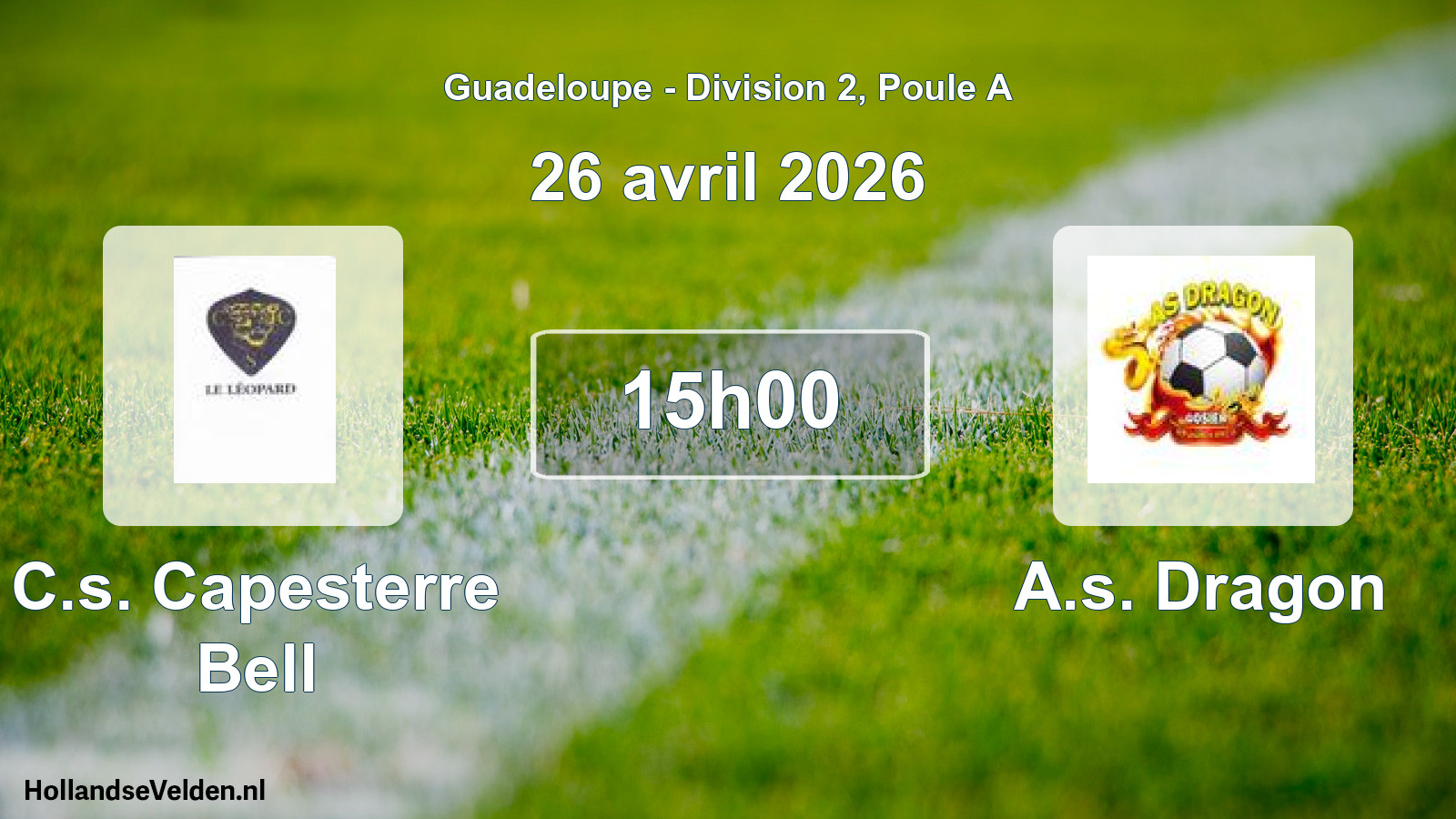 Geplande wedstrijd: C.s. Capesterre Bell - A.s. Dragon (26 april 2026)