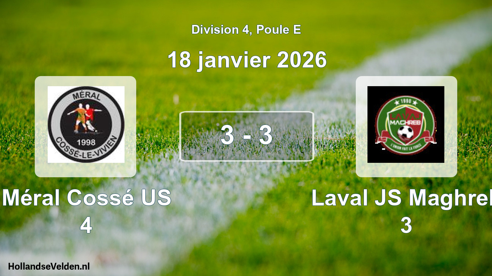 Match joué: Méral Cossé US 4 - Laval JS Maghreb 3 3 - 3 (18 janvier 2026)