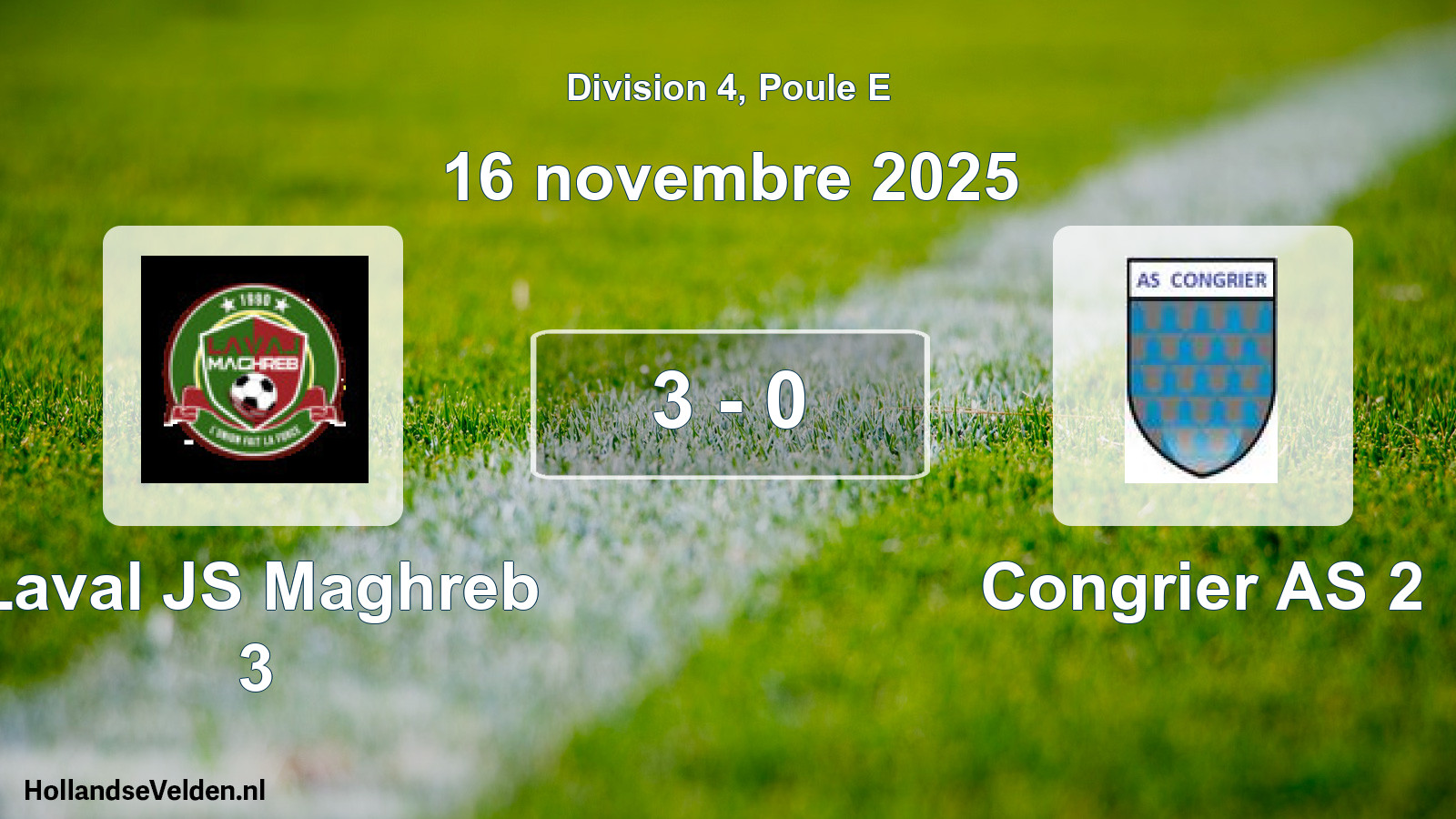 Match joué: Laval JS Maghreb 3 - Congrier AS 2 3 - 0 (16 novembre 2025)