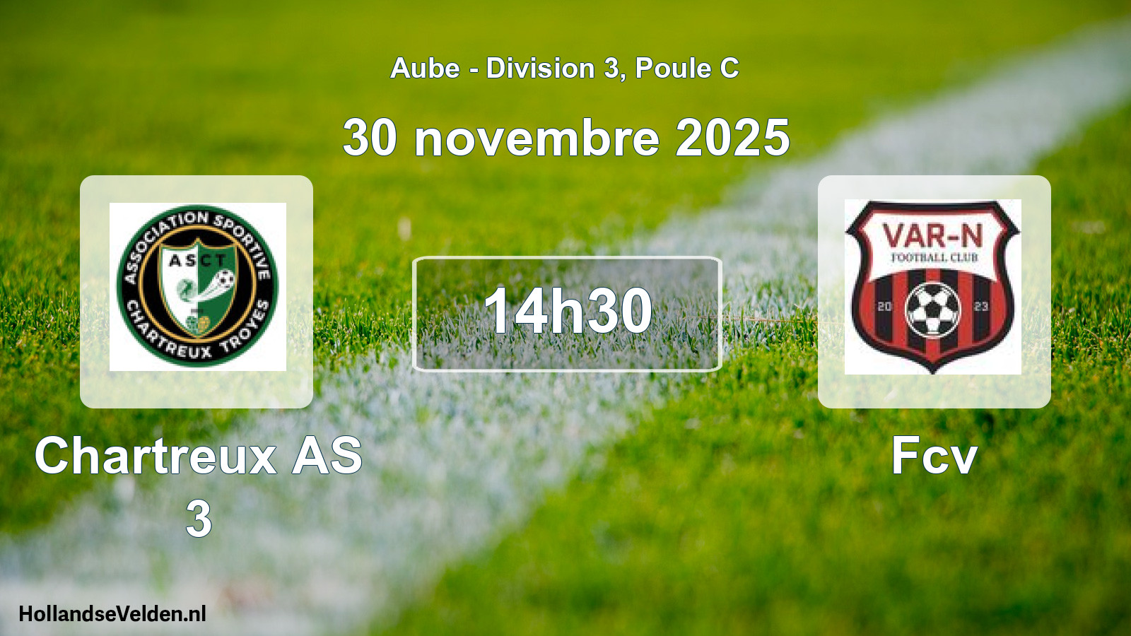 Scheduled Match: Chartreux AS 3 - Fcv (30 November 2025)