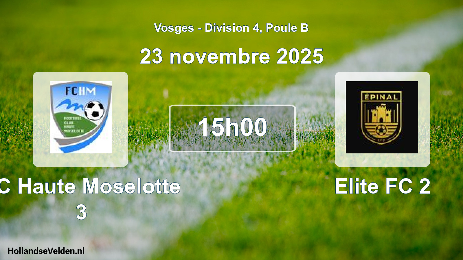 Geplande wedstrijd: FC Haute Moselotte 3 - Elite FC 2 (23 november 2025)