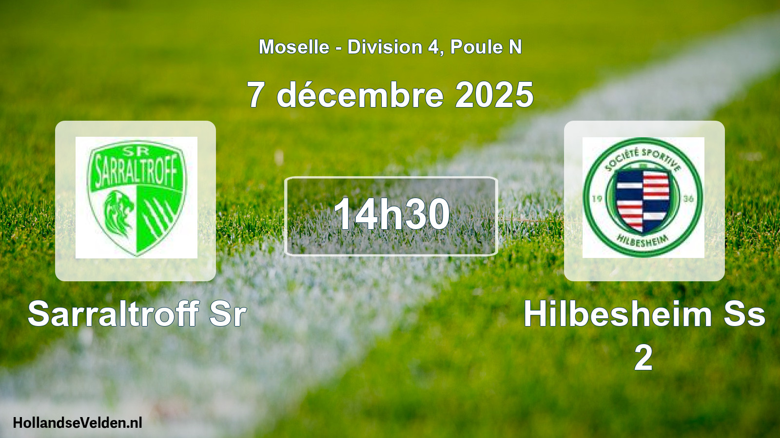 Match programmé: Sarraltroff Sr - Hilbesheim Ss 2 (7 décembre 2025)