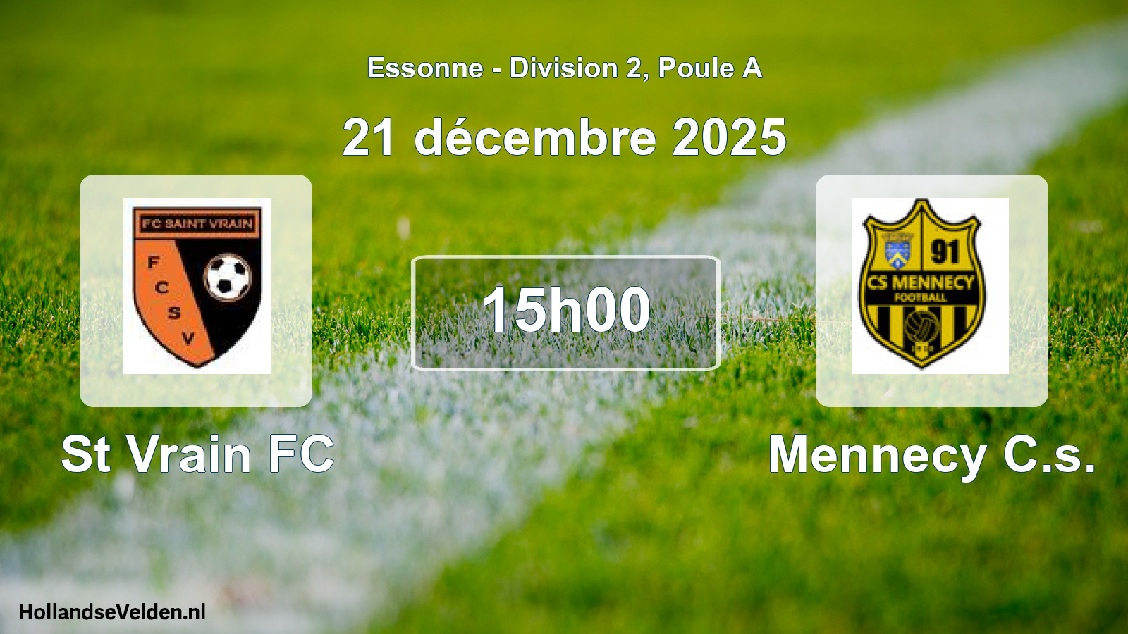 Match programmé: St Vrain FC - Mennecy C.s. (21 décembre 2025)