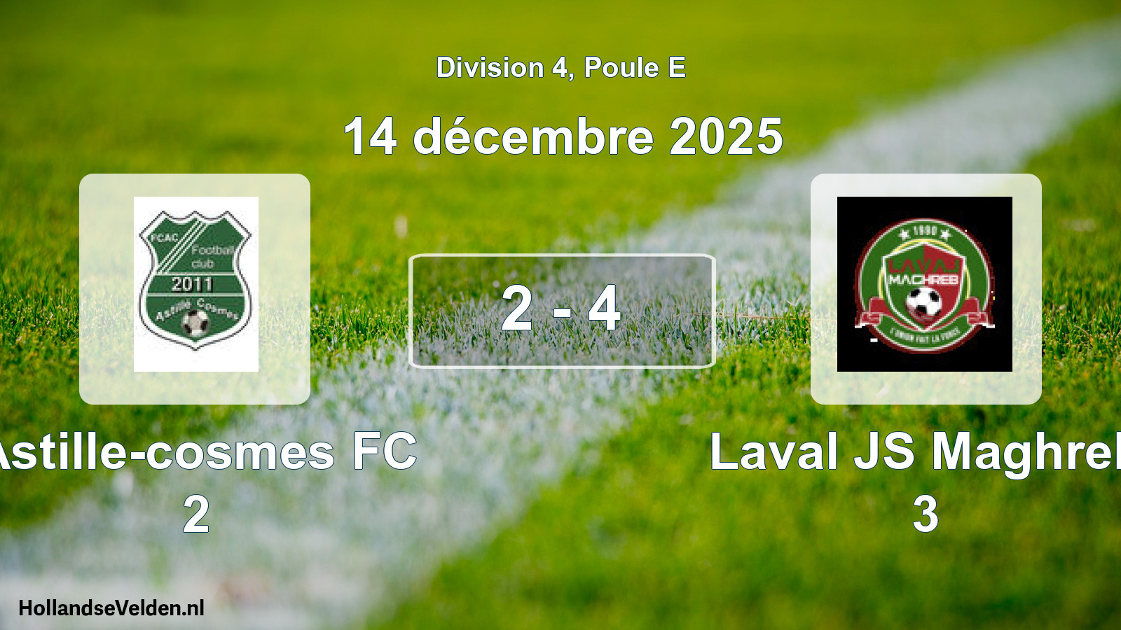 Match joué: Astille-cosmes FC 2 - Laval JS Maghreb 3 2 - 4 (14 décembre 2025)