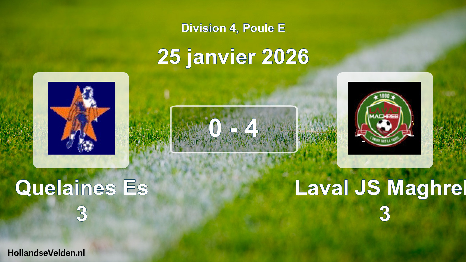 Match joué: Quelaines Es 3 - Laval JS Maghreb 3 0 - 4 (25 janvier 2026)