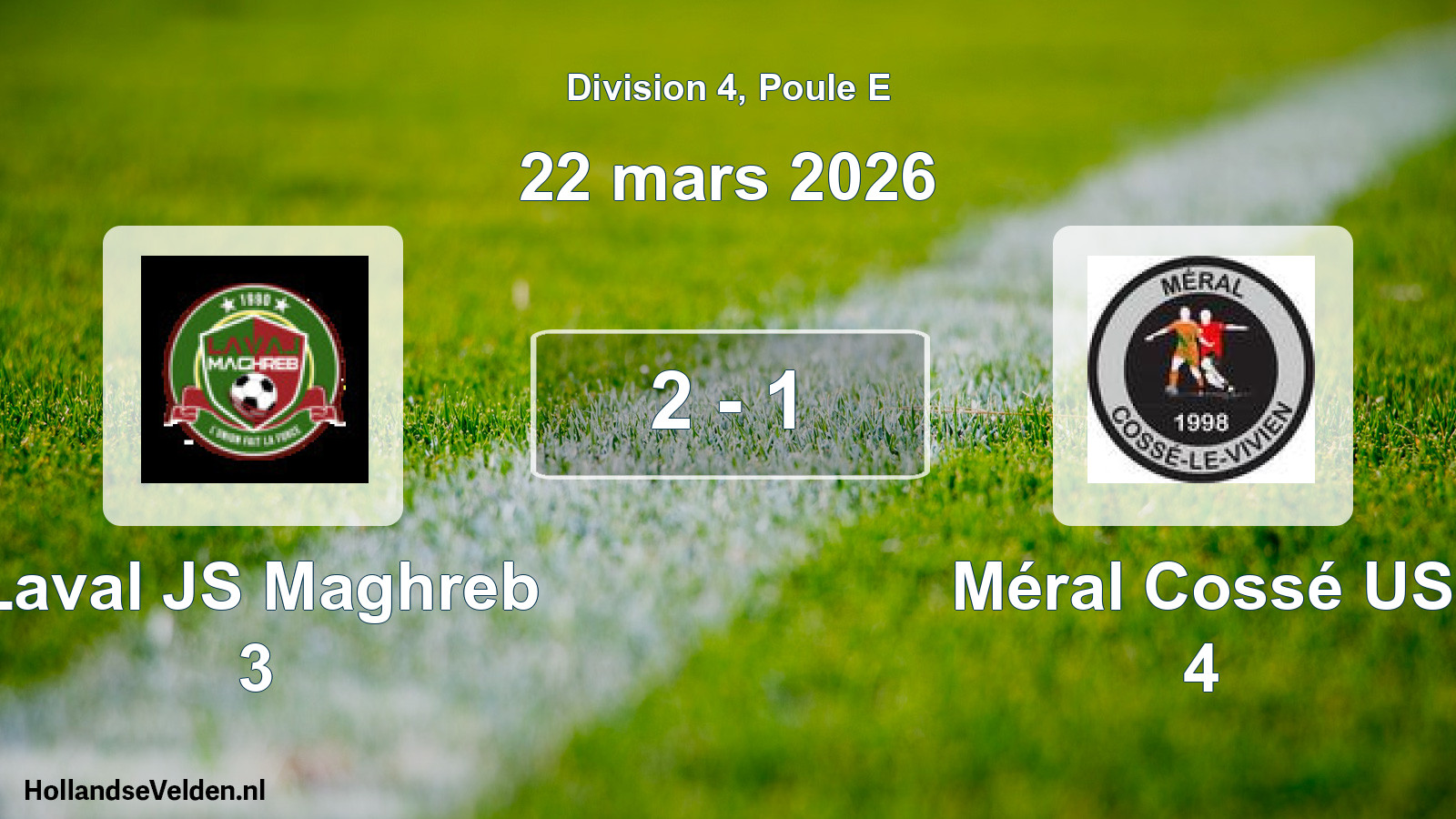 Match joué: Laval JS Maghreb 3 - Méral Cossé US 4 2 - 1 (22 mars 2026)