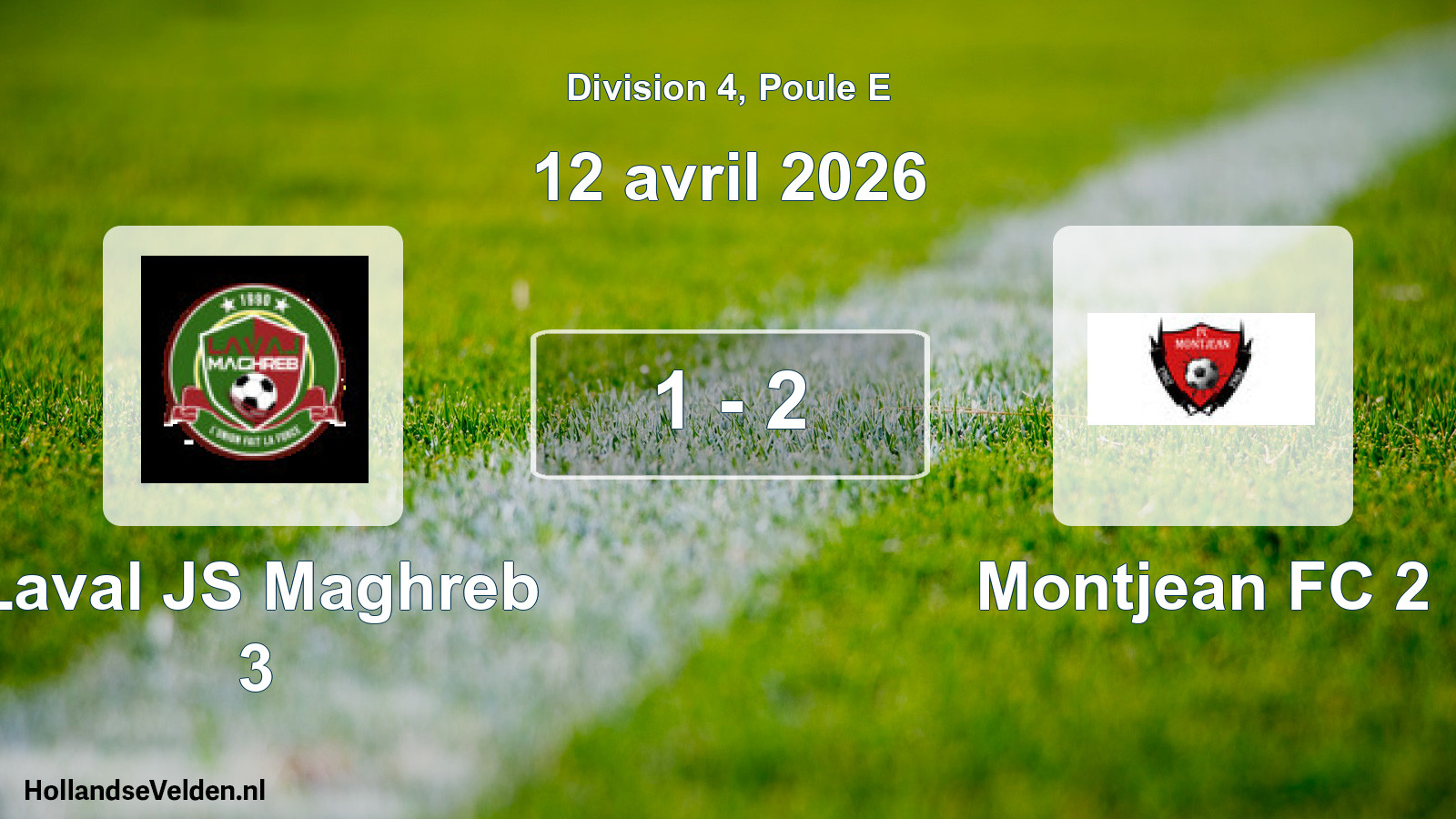 Match joué: Laval JS Maghreb 3 - Montjean FC 2 1 - 2 (12 avril 2026)