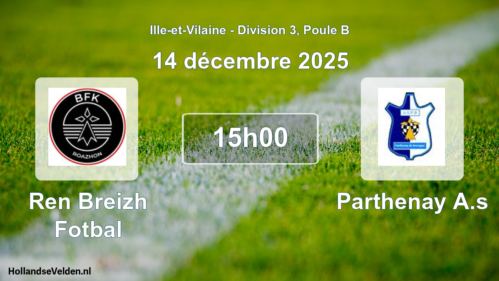 Geplande wedstrijd: Ren Breizh Fotbal - Parthenay A.s (14 december 2025)