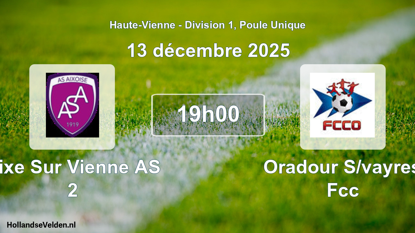 Geplande wedstrijd: Aixe Sur Vienne AS 2 - Oradour S/vayres Fcc (13 december 2025)