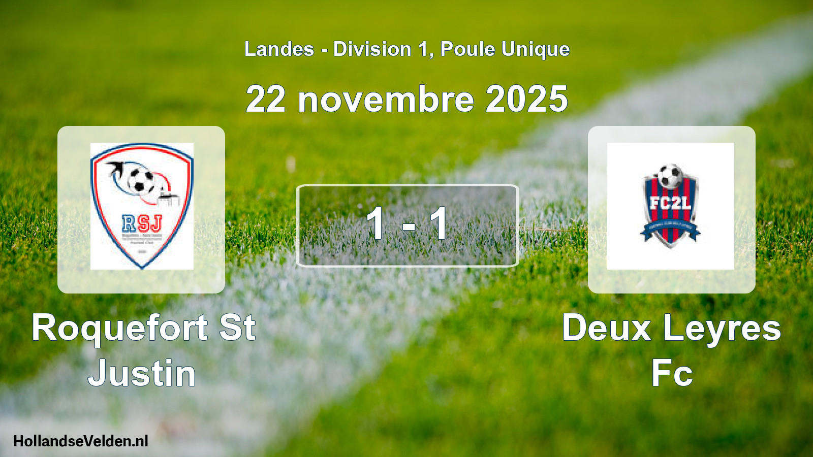 Gespeelde wedstrijd: Roquefort St Justin - Deux Leyres Fc 1 - 1 (22 november 2025)