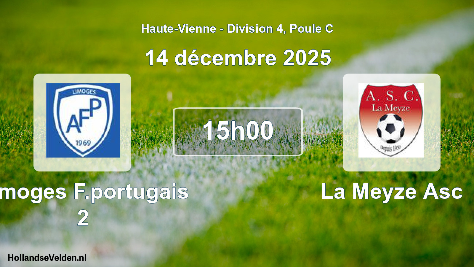 Geplande wedstrijd: Limoges F.portugais 2 - La Meyze Asc (23 november 2025)