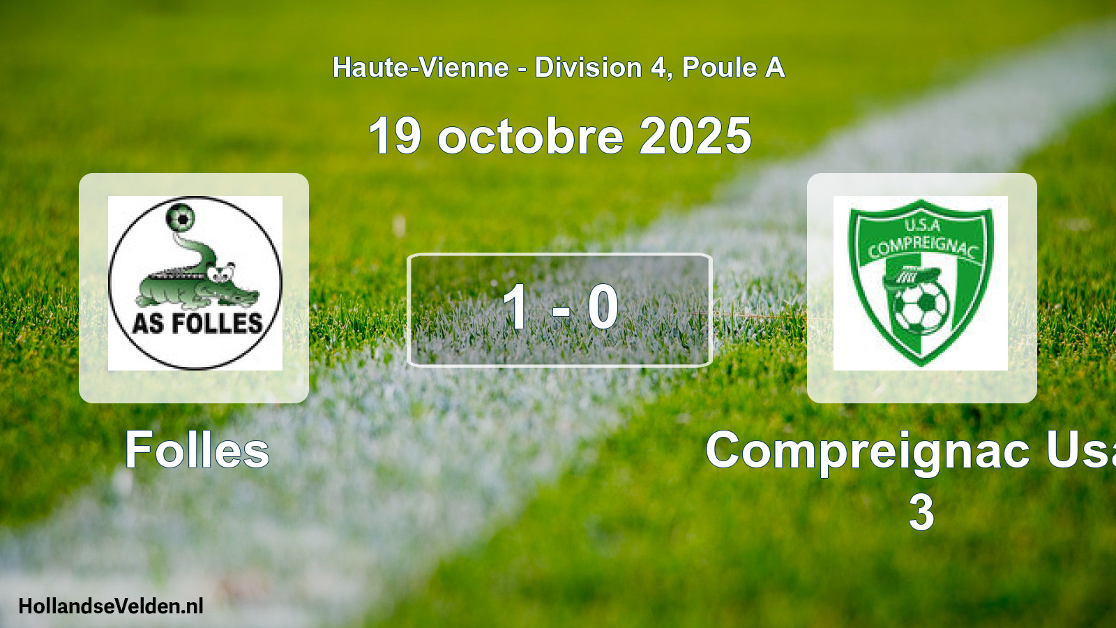 Total number of matches played: Folles - Compreignac Usa 3 1 - 0 (19 October 2025)