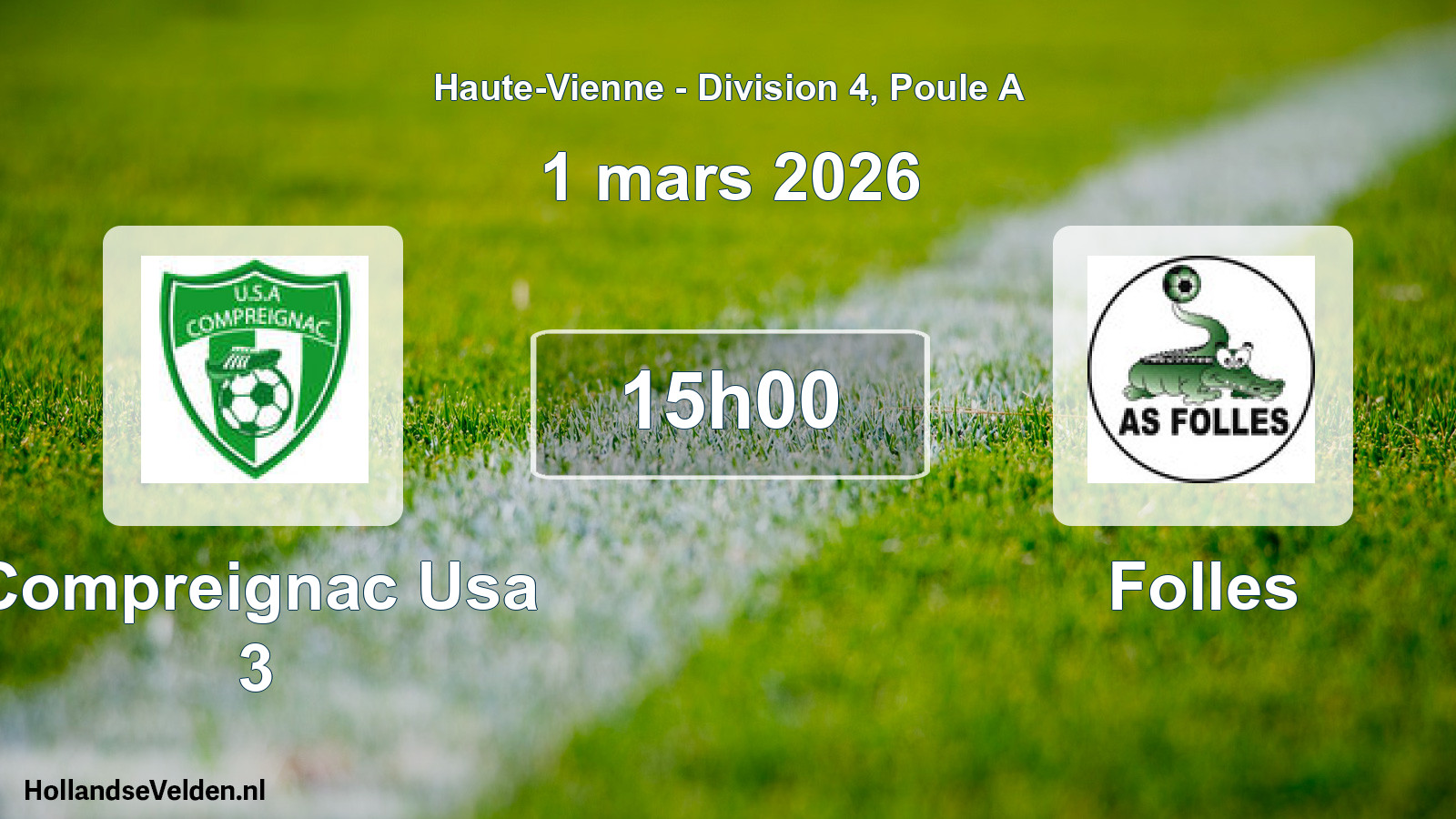 Scheduled Match: Compreignac Usa 3 - Folles (1 March 2026)