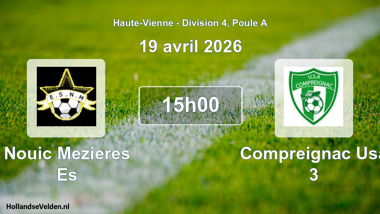 Geplande wedstrijd: Nouic Mezieres Es - Compreignac Usa 3 (19 april 2026)