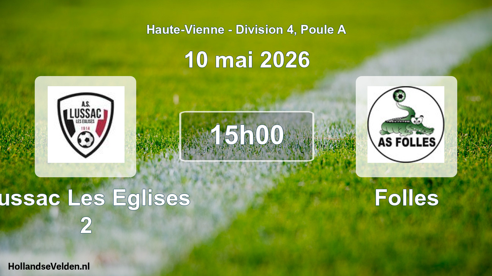 Scheduled Match: Lussac Les Eglises 2 - Folles (10 May 2026)