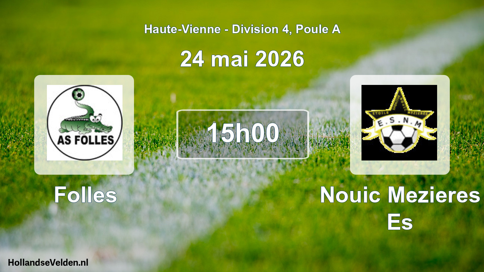 Geplande wedstrijd: Folles - Nouic Mezieres Es (24 mei 2026)