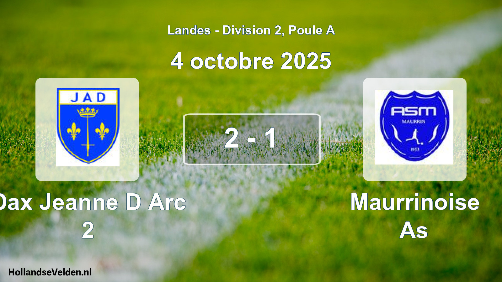 Total number of matches played: Dax Jeanne D Arc 2 - Maurrinoise As 2 - 1 (4 October 2025)