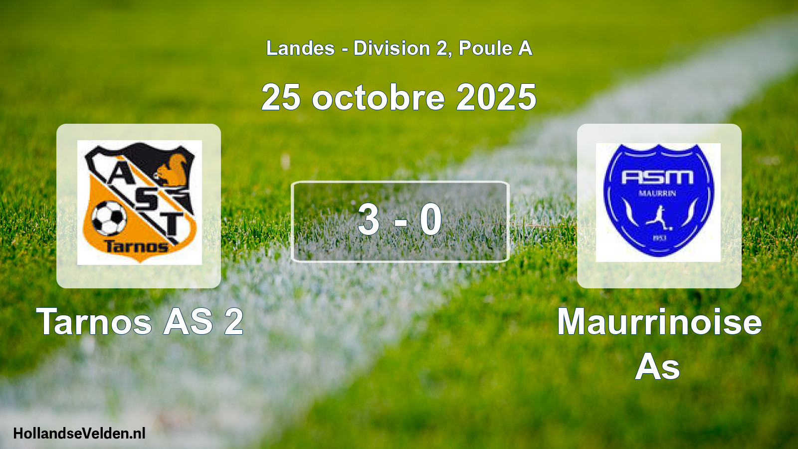 Match joué: Tarnos AS 2 - Maurrinoise As 3 - 0 (25 octobre 2025)