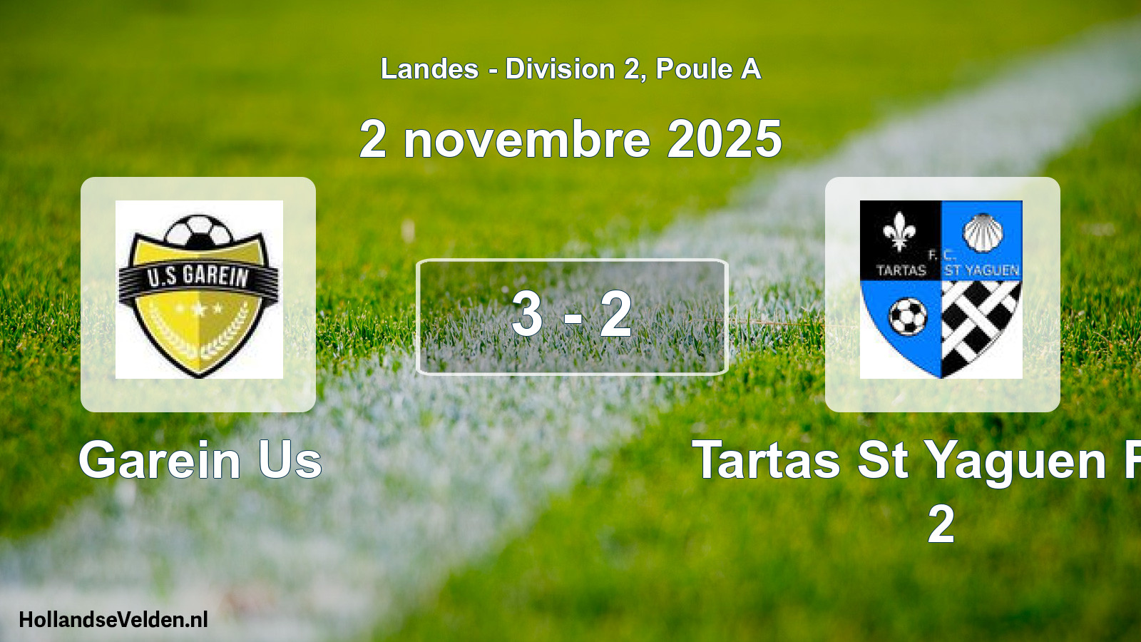 Match joué: Garein Us - Tartas St Yaguen FC 2 3 - 2 (2 novembre 2025)