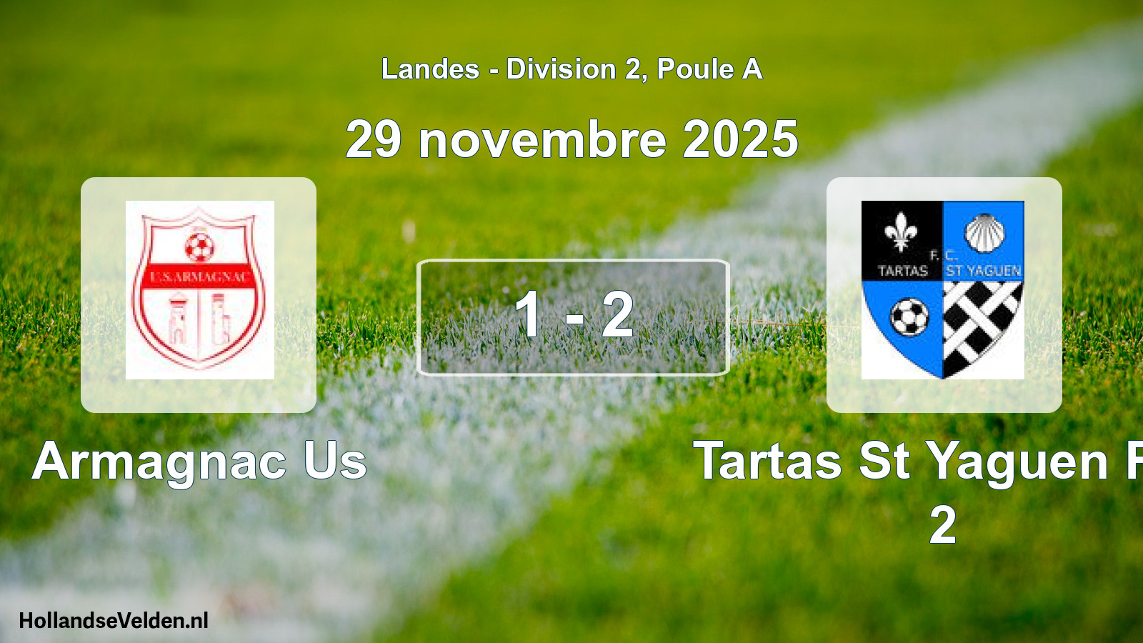 Gespeelde wedstrijd: Armagnac Us - Tartas St Yaguen FC 2 1 - 2 (29 november 2025)